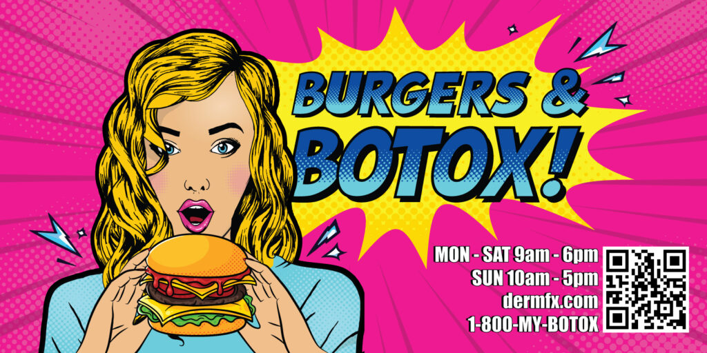 DermFx Burgers-and-Botox_Square_Seal Media Orange County, California graphic design services.